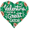 18 inch VALENTINE GREAT CATCH