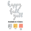 Betallic HAPPY FALL YALL - BETALLIC SCRIPT LETTERS KIT (AIR-FILL ONLY) Foil Balloon