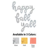 HAPPY FALL YALL - BETALLIC SCRIPT LETTERS KIT (AIR - FILL ONLY) - LA Balloons