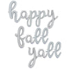 HAPPY FALL YALL - BETALLIC SCRIPT LETTERS KIT (AIR - FILL ONLY) - LA Balloons