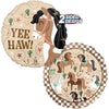 18 inch YEE HAW