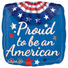 Anagram 18 inch PROUD TO BE AN AMERICAN BUNTING Foil Balloon 32855-01-A-P